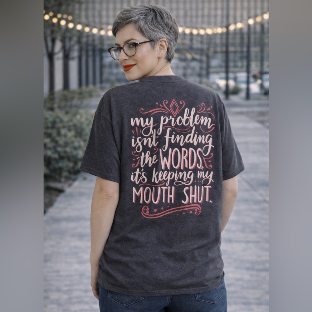 NWT Southern Attitude Funny Graphic Tee Shirt Size L WORDS Keeping My MOUTH SHUT